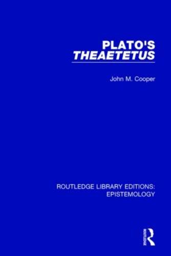 Platos Theaetetus John M Cooper