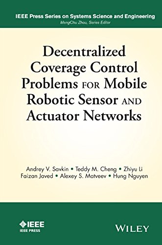 Decentralized Coverage Control Problems For Mobile Robotic Sensor And Actuator Networks 1st Edition Andrey V Savkin