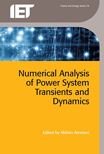 Numerical Analysis Of Power System Transients And Dynamics Akihiro Ametani