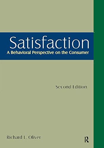 Satisfaction A Behavioral Perspective On The Consumer 2nd Edition Richard L Oliver