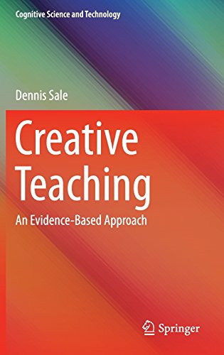 Creative Teaching An Evidencebased Approach 2015th Edition Dennis Sale