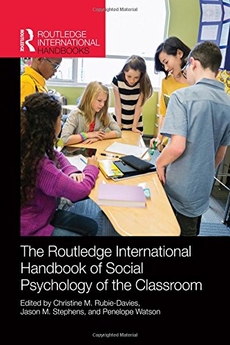The Routledge International Handbook Of Social Psychology Of The Classroom Christine M Rubiedavies