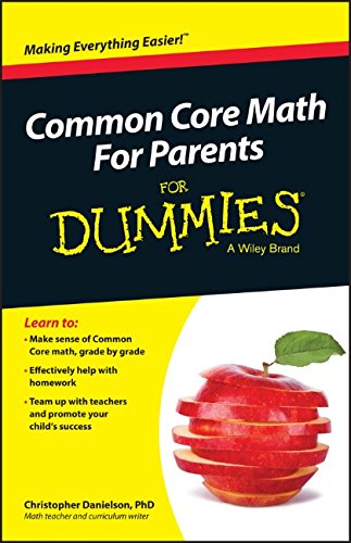 Common Core Math For Parents For Dummies 1st Edition Christopher Danielson