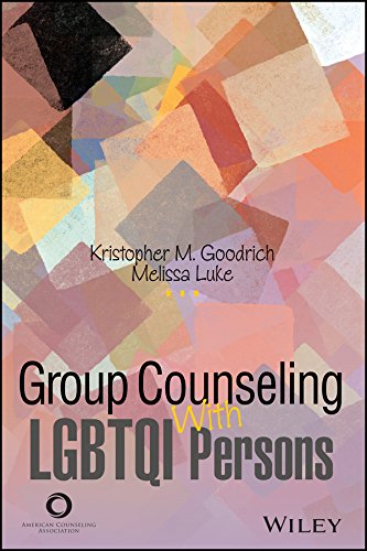 Group Counseling With Lgbtqi Persons Kristopher M Goodrich Melissa Luke
