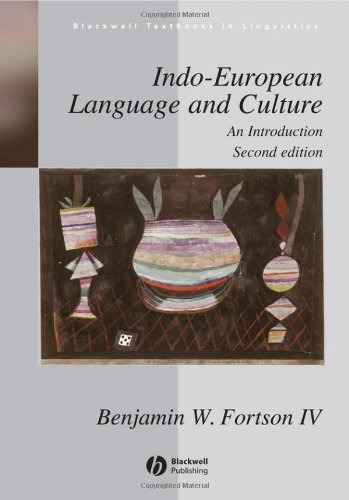 Indoeuropean Language And Culture An Introduction 2nd Edition Benjamin W Fortson Iv