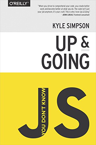 You Dont Know Js Up Going 1st Edition Kyle Simpson