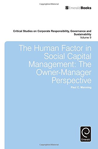 The Human Factor In Social Capital Management The Ownermanager Perspective Paul C Manning