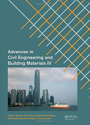 Advances In Civil Engineering And Building Materials Iv Shuennyih Chang