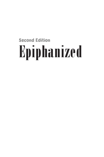 Epiphanized A Novel On Unifying Theory Of Constraints Lean And Six Sigma 2nd Revised Edition Bob Sproull