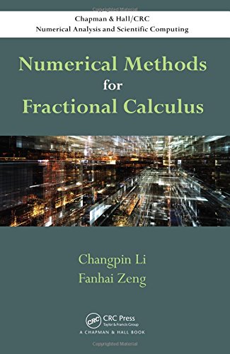 Numerical Methods For Fractional Calculus Li Changpin