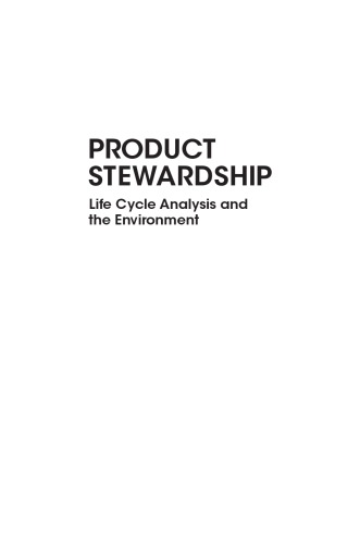Product Stewardship Life Cycle Analysis And The Environment Sellers