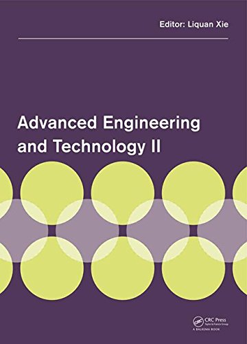 Advanced Engineering And Technology Ii Proceedings Of The 2nd Annual Congress On Advanced Engineering And Technology Caet 2015 Hong Kong 45 April 2015 Xie