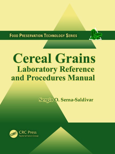 Cereal Grains Laboratory Reference And Procedures Manual Sernasaldivar
