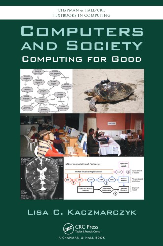 Computers And Society Computing For Good Kaczmarczyk Lisa C