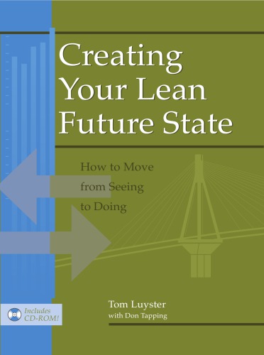 Creating Your Lean Future State How To Move From Seeing To Doing Luyster