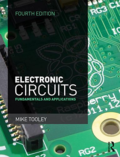 Electronic Circuits Fundamentals And Applications 4th Edition Tooley