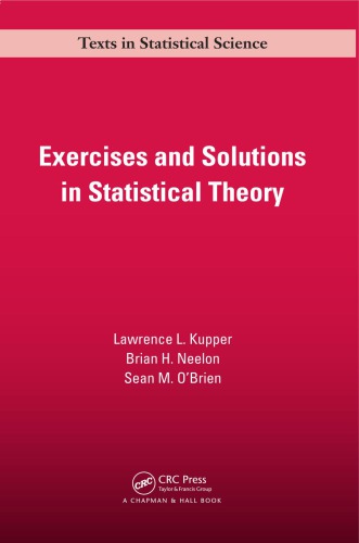 Exercises And Solutions In Statistical Theory Kupper Lawrence L Neelon