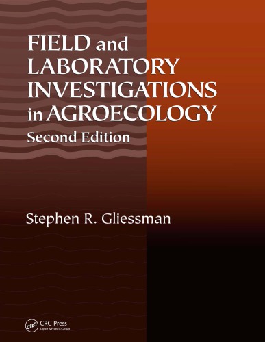 Field And Laboratory Investigations In Agroecology Second Edition 2nd Ed Gliessman