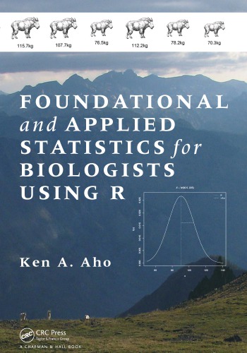 Foundational And Applied Statistics For Biologists Using R Aho