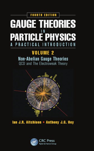 Gauge Theories In Particle Physics Qcd And The Electroweak Theory Fourth Edition 4th Ed Onlineausg Aitchison