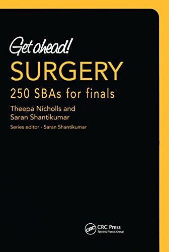 Get Ahead Surgery 250 Sbas For Finals 1st Edition Shantikumar