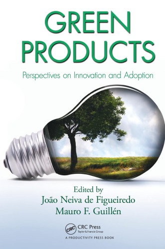 Green Products Perspectives On Innovation And Adoption Guillen