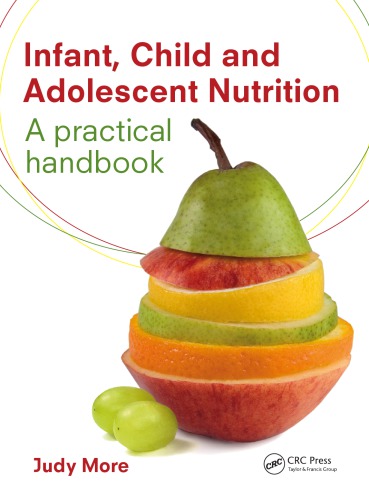 Infant Child And Adolescent Nutrition A Practical Handbook More