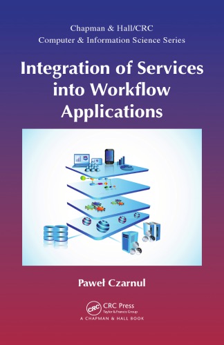 Integration Of Services Into Workflow Applications Czarnul Pawel
