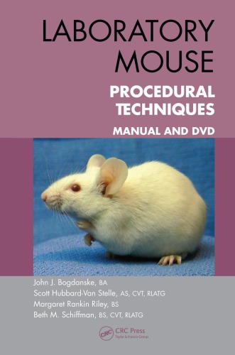 Laboratory Mouse Procedural Techniques Manual And Dvd Bogdanske