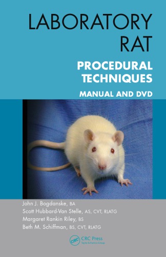 Laboratory Rat Procedural Techniques Manual And Dvd Bogdanske