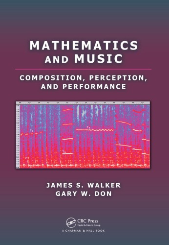 Mathematics And Music Composition Perception And Performance Don