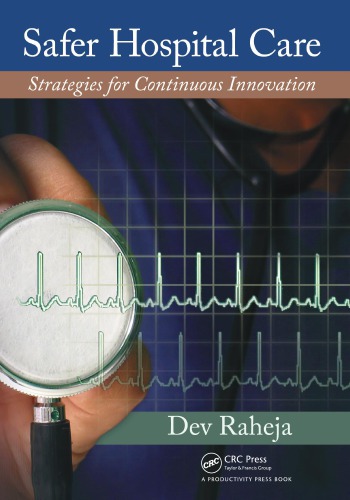 Safer Hospital Care Strategies For Continuous Innovation Raheja