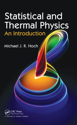 Statistical And Thermal Physics An Introduction Hoch Michael Jr