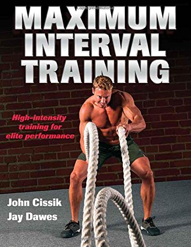 Maximum Interval Training Cissik John Dawes Jay
