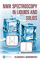 Nmr Spectroscopy In Liquids And Solids Bakhmutov Vladimir I