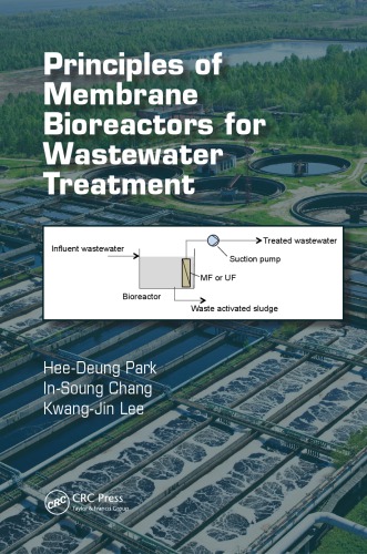 Principles Of Membrane Bioreactors For Wastewater Treatment Chang