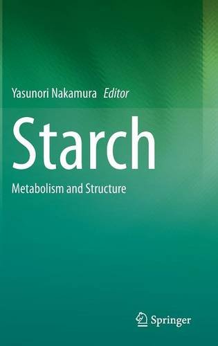 Starch Metabolism And Structure 2015th Edition Yasunori Nakamura
