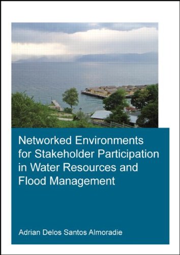 Networked Environments For Stakeholder Participation In Water Resources And Flood Management Almoradie