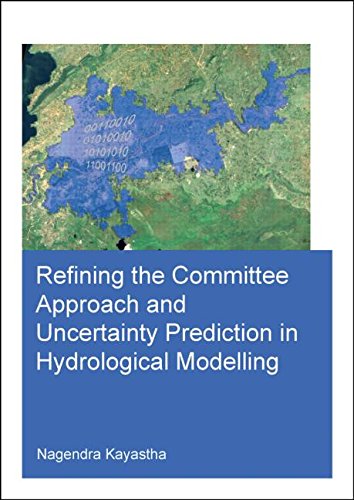 Refining The Committee Approach And Uncertainty Prediction In Hydrological Modelling Kayastha