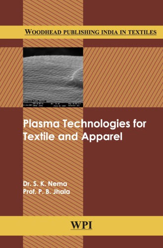 Plasma Technologies For Textile And Apparel Jhala P B Nema
