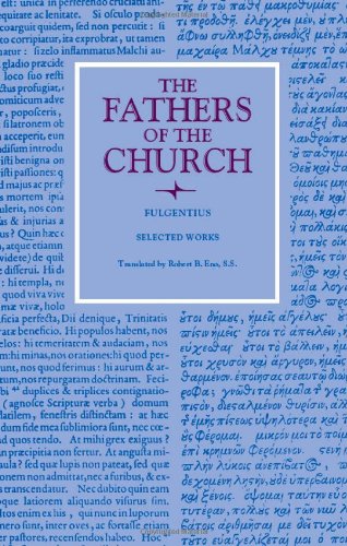 Fulgentius Selected Works Fulgentius Robert B Eno