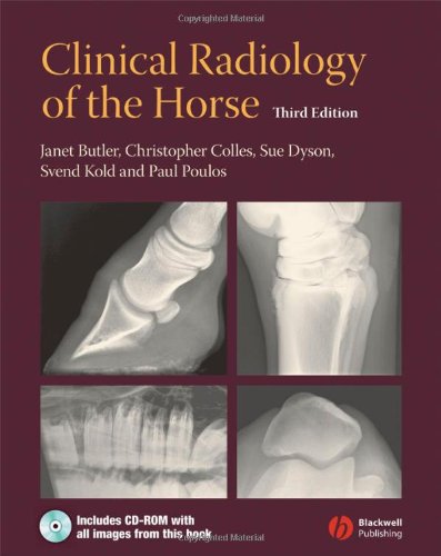 Clinical Radiology Of The Horse 3rd Edition Janet Butler Christopher Colles