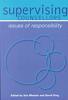 Supervising Counsellors Issues Of Responsibility King David Wheeler