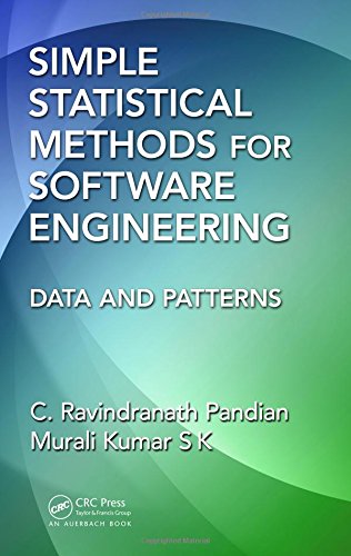Simple Statistical Methods For Software Engineering Data And Patterns 1st Edition C Ravindranath Pandian