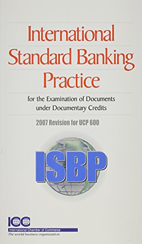 International Standard Banking Practice For The Examination Of Documents Under Ucp 600 International Chamber Of Commerce