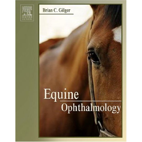 Equine Ophthalmology Gilger Brian C