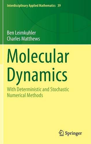 Molecular Dynamics With Deterministic And Stochastic Numerical Methods 2015th Edition Ben Leimkuhler