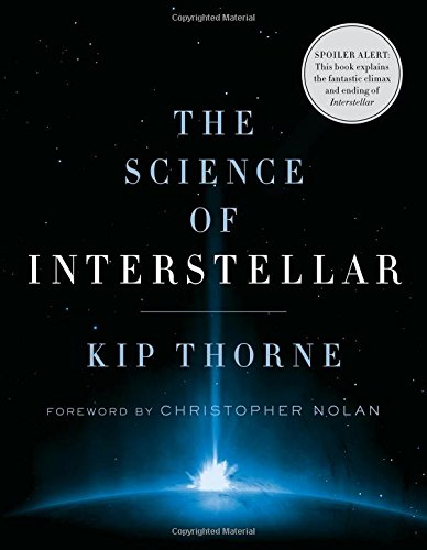 The Science Of Interstellar 1st Edition Kip Thorne Christopher Nolan