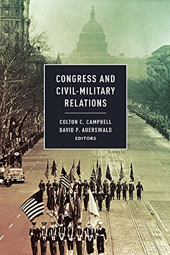 Congress And Civilmilitary Relations Colton Campbell David Auerswald