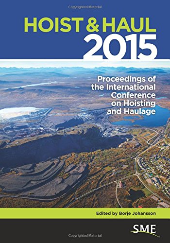 Hoist Haul 2015 Proceedings Of The International Conference On Hoisting And Haulage Borje Johansson